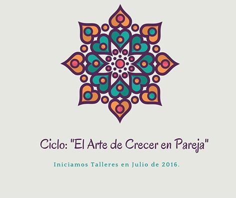 Ciclo: El arte de crecer en pareja