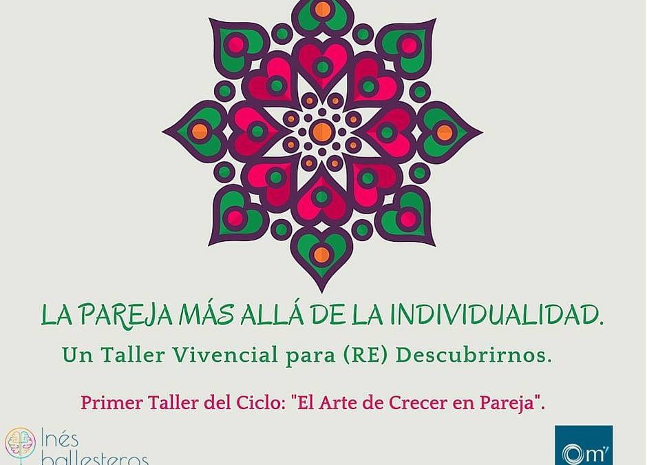 Taller: La pareja más allá de la individualidad