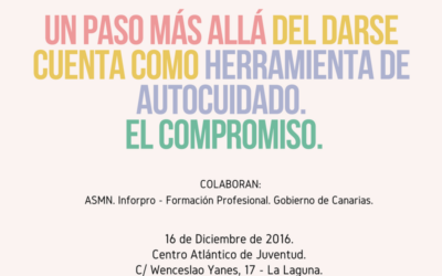 El Compromiso: «Un paso más allá del Darse Cuenta como herramienta de Auto cuidado». Formación Empresas Tenerife.