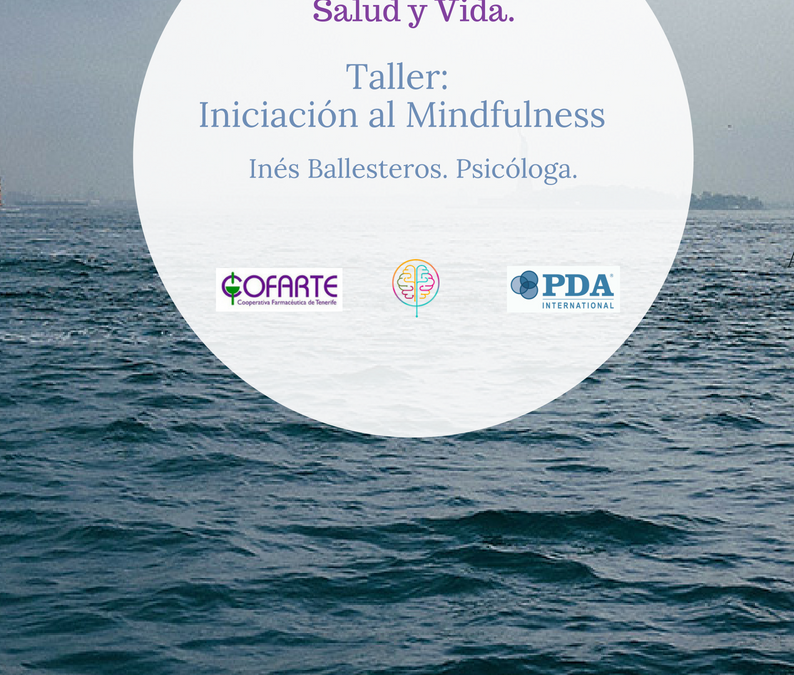 Formación  Mindfulness  para COFARTE (Cooperativa Farmacéutica de Tenerife): Atención Plena. Inés Ballestros. Psicóloga.